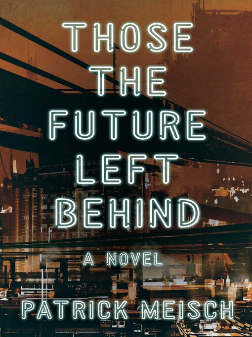 Cover image for Those the Future Left Behind